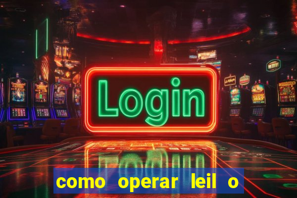 como operar leil o de abertura mini indice